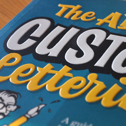 The ABC of Custom Lettering